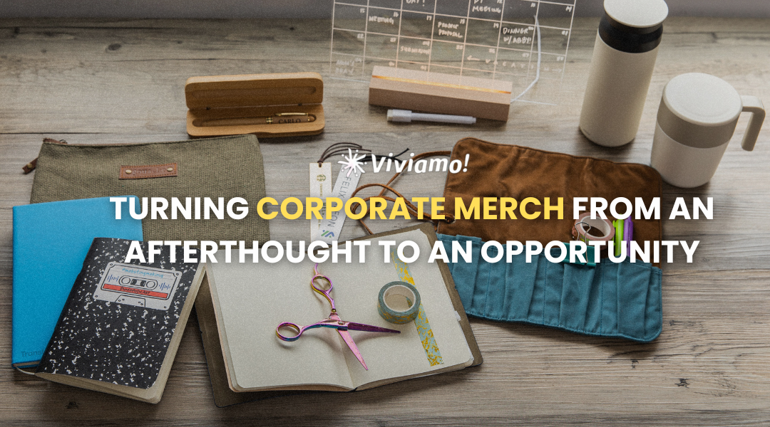 Turning Corporate Merch from an Afterthought to an Opportunity ...