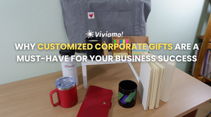 Why Customized Corporate Gifts are a Must-Have for Your Business Success